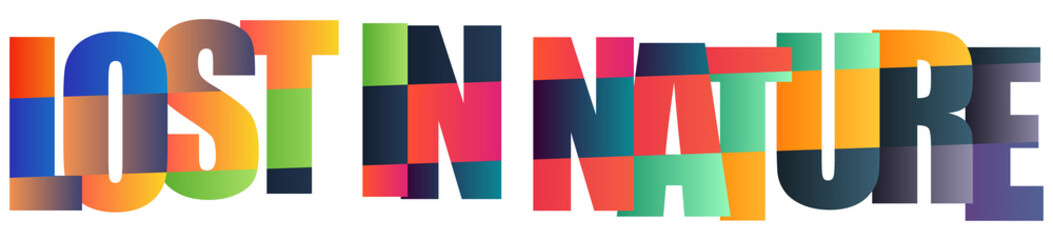 Colorful lost in nature typography text design with bold letters in gradient rainbow colors © Mahadi