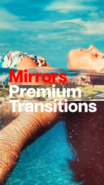 Premium Transitions Mirrors 9 Variations VERTICAL &ndash; Creative Mirror Transitions, Reflection Wipes, Symmetry Effects and Dynamic Visual Distortions for Professional Video Editing