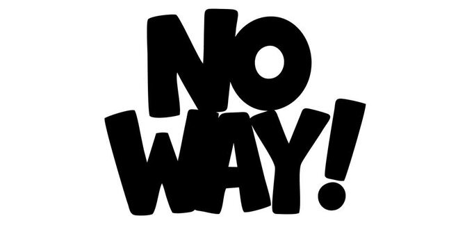 No Way Word Motion Graphic Text Animation, Surprised Expression Kinetic Typography for Vlog Editing