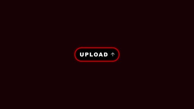Red neon upload button pulsing text and fading up arrow icon loop animation on black background