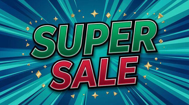 Bold text announcing "SUPER SALE" with golden star accents on a vibrant blue and teal radial background, symbolizing promotion and discounts