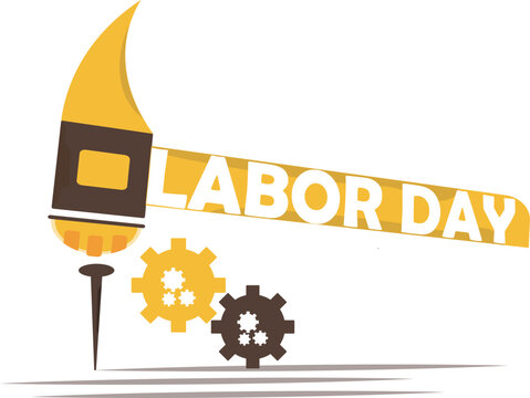 Celebrating Labor Day with a Hammer, Gears, and the Spirit of Industry and Work