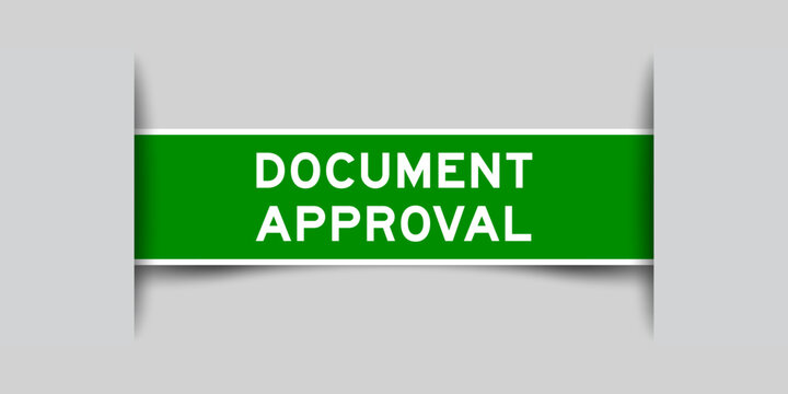 Green color square shape sticker label with word document approval inserted in gray background