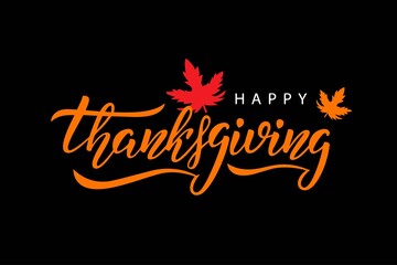 Elegant Happy Thanksgiving handwritten script typography paired with vibrant autumn red and orange maple leaves on a black background © bijaychandra