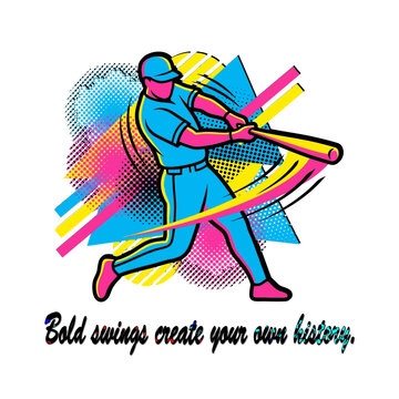 Vibrant retro pop art illustration of a baseball player swinging a bat, featuring bright geometric shapes, halftone dots, and motivational text
