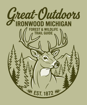 Great outdoors deer vintage artwork. Forest mountain t shirt vector design. Ironwood Michigan.
