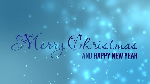 Blue sparkly background with cursive 'Merry Christmas and Happy New Year' text. Glowing particles float gently across screen. Ideal for holiday greeting cards or festive website banners
