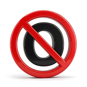No Letter O Prohibition Symbol With Red Circle And Diagonal Slash