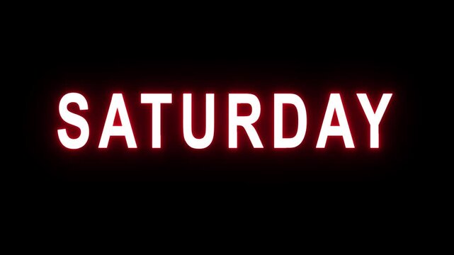 Red glowing neon text displaying Saturday on dark background, day of the week header and event title concept