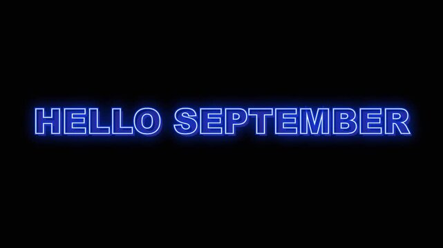 Vibrant Hello September Neon Sign Animation with Color Cycling Glowing Effect on a Dark Black Background