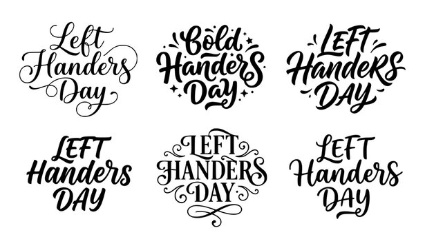 Left Handers Day Typography Badge Collection with Bold Calligraphy, Handwritten Lettering, Decorative Flourishes, and Creative Awareness Designs