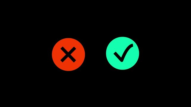 Animated pop-up green check mark and red cross X symbol on a transparent background. A checkmark in and out. Video footage of yes or no, 4k Animation video on Black Background