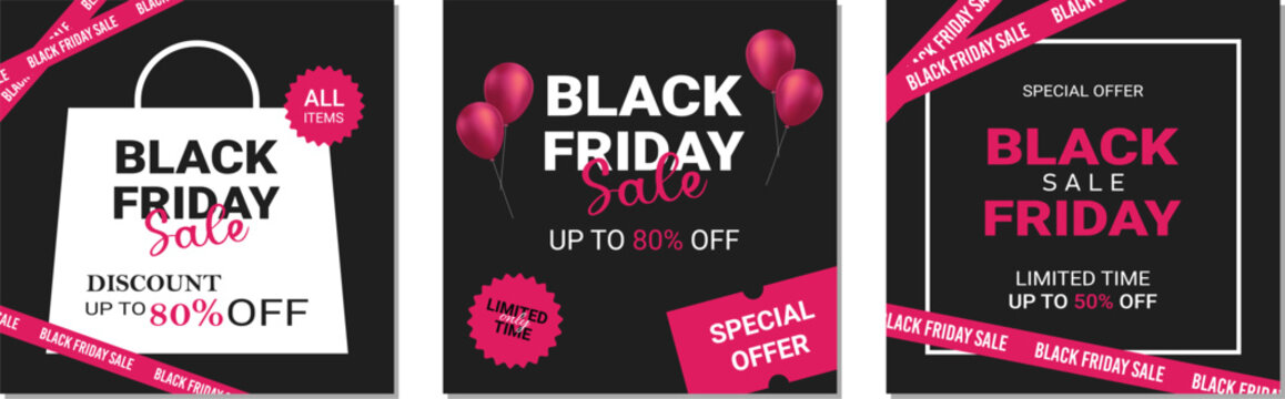 Set of 3 Black Friday Sale Social Media Post Templates, Modern Pink and Black Square Banner Designs with Balloons Shopping Bag and Discount Ribbon.