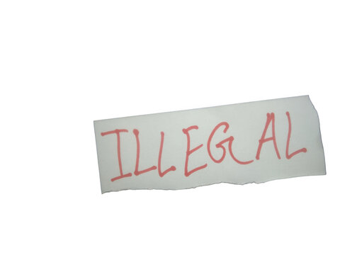 A handwritten note with the word illegal written in red ink on a piece of paper isolated on transparent background