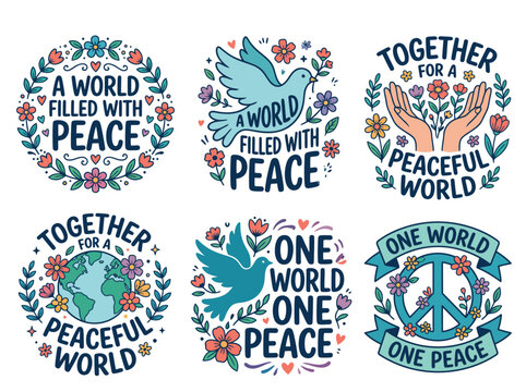 Set of six beautiful hand drawn illustrations with inspirational quotes about world peace and unity for creative projects