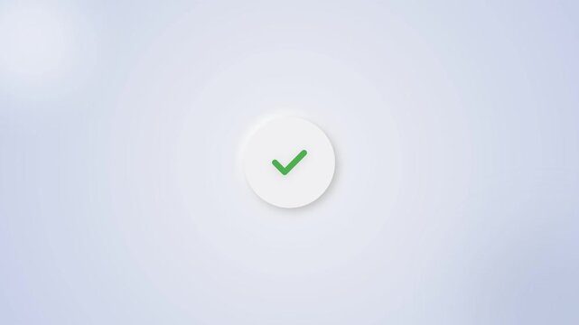 Checkmark animation icon with a green success symbol appearing inside a white 3D button on a clean minimalist light background representing confirmation and completion concepts
