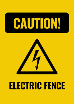 Yellow caution sign warning of an electric fence, indicating risk of electric shock and advising people to keep away from energized barriers.