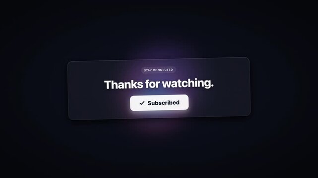Animated glassmorphism video outro featuring thanks for watching text and a subscribe button click.