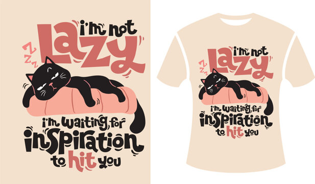 Lazy Cat T-Shirt Design with Funny Typography and Sleeping Cat Illustration