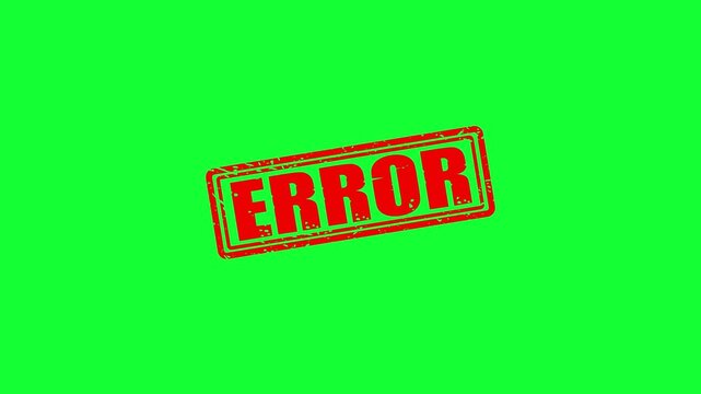 Red error rubber stamp animation on green screen background, for motion