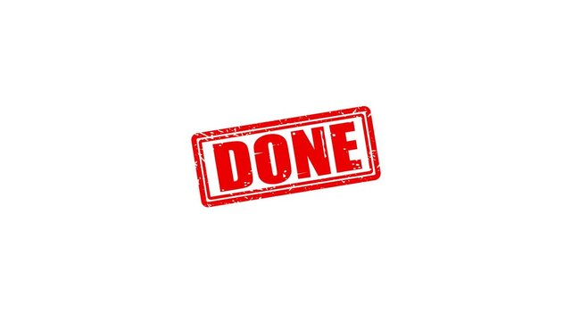 Red rubber stamp impression with done text, grunge texture animation on white background
