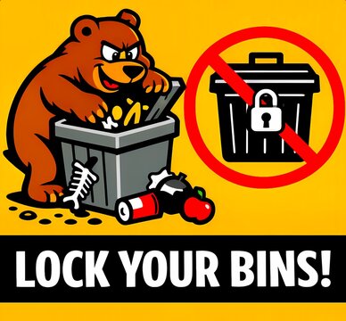 LOCK YOUR BINS public safety message warning  forbidden illustration bear rummage rubbish collection 