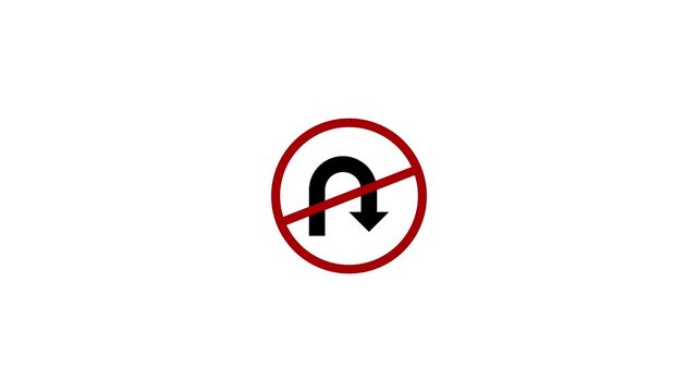 No u-turn traffic sign animation, prohibited directional symbol for road safety and navigation prohibition