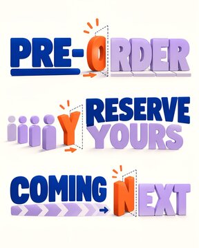 Creative 3D typography banners featuring Pre-Order, Reserve Yours, and Coming Next messages for marketing