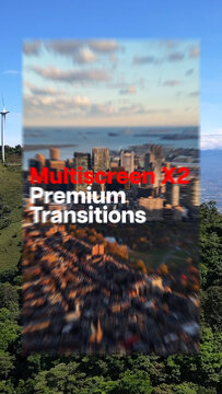Premium Transitions Multiscreen X2 38 Variations VERTICAL &ndash; Dual Screen Transitions, Split Screen Layouts, Two Video Reveals and Dynamic Multi Panel Effects for Professional Video Editing