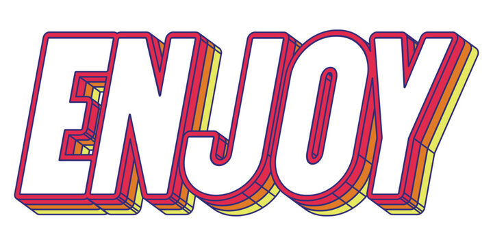 Word &lsquo;Enjoy&rsquo; written in retro three-dimensional text graphic style