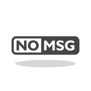  No MSG sign icon with shadow