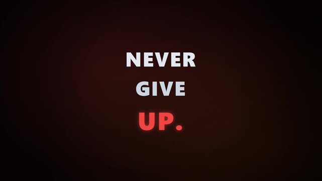 An empowering textual graphic conveying a strong message of perseverance and resilience, inspiring individuals to never abandon their dreams and diligently create their future
