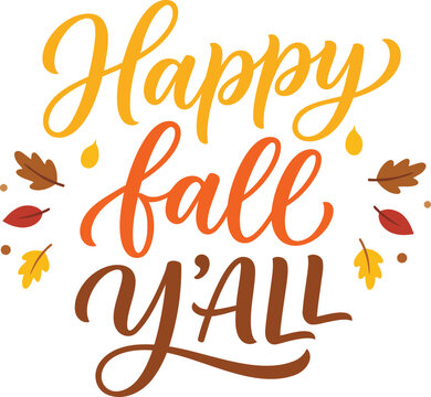 Happy fall y'all calligraphy with autumn leaves and warm colors