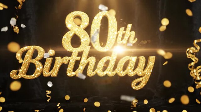 Sparkling 80th Birthday text with golden confetti on a dark background.