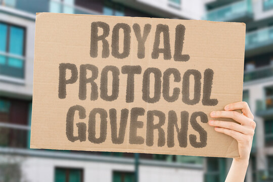 "Royal protocol governs" Established procedures dictate interaction during state occasion. PROTOCOL. ROYALTY. PROCEDURE. FORMAL. CONVENTION.