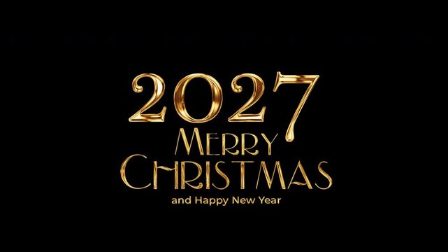 2027 Merry Christmas and Happy New Year glow golden text flickering shinelight effect animation on black background. Isolated alpha channel Apply prores 444