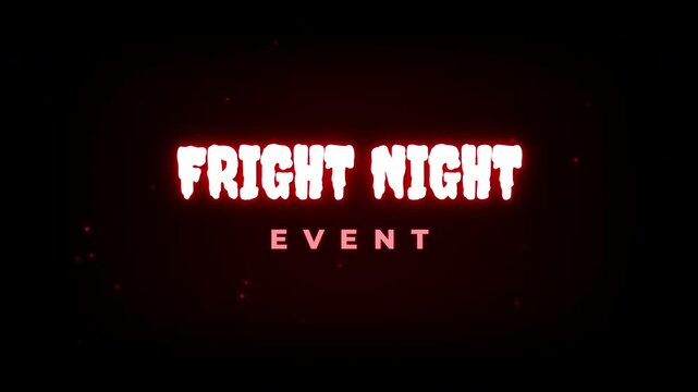 Glowing Red Fright Night Event Text Animation on Dark Background