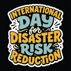 Obraz premium International Day for Disaster Risk Reduction typography vector illustration with bold yellow and mint lettering