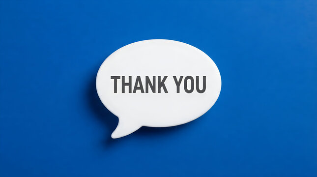 A white speech bubble with the text thank you on a vibrant blue background, expressing gratitude, appreciation, and communication