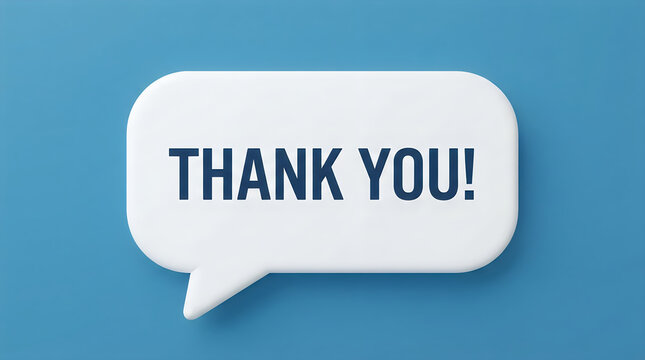 White 3d speech bubble with dark blue bold uppercase text thank you on blue background