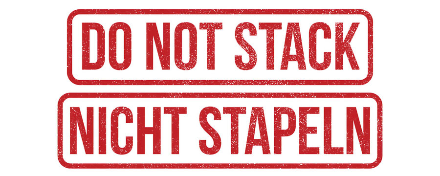 Red Do Not Stack rubber stamp set, bilingual English and German Nicht Stapeln shipping labels, grunge textured cargo warning signs