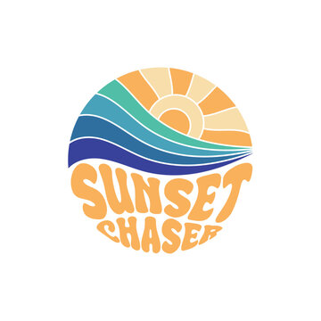 Sunset Chaser. Sunshine Paradise Abstract Wave Good Vibes Vintage Print Design Isolated on White Background