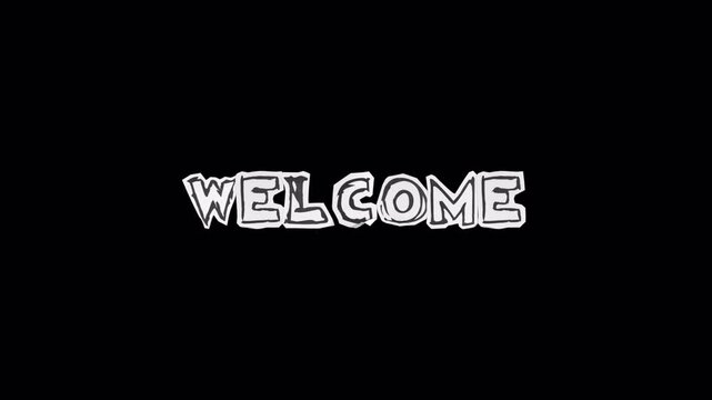 Animated white chalk welcome text appearing on a dark black background.