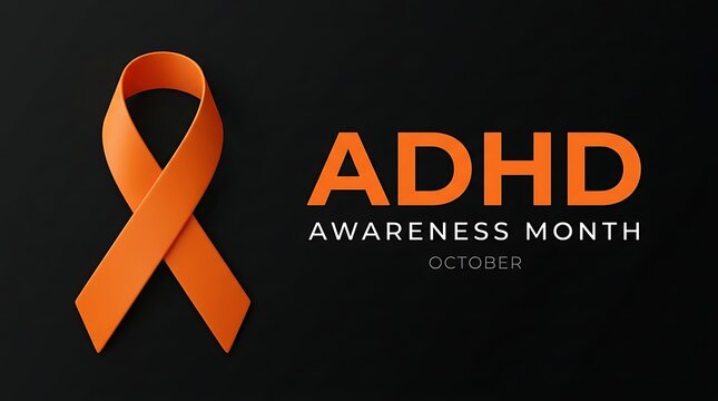 Orange awareness ribbon for ADHD Awareness Month in October on black background