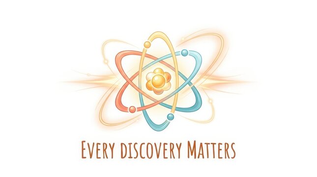 Scientific Atom Model Illustration with Every Discovery Matters Text Concept