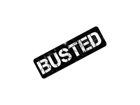 Busted rubber stamp icon with grunge texture, black ink busted seal on white background, distressed law enforcement and crime concept graphic