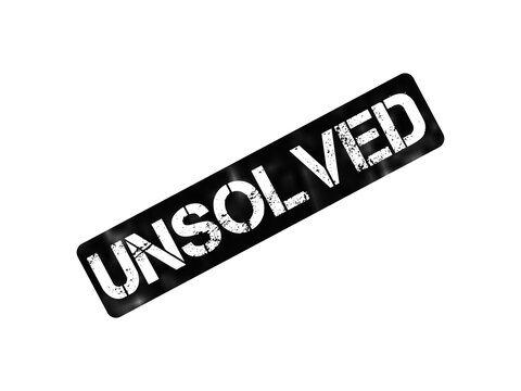 Unsolved rubber stamp on white background. Grungy black ink imprint for mystery and cold case files. Distressed unsolved text graphic.