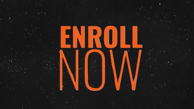 Bold ENROLL NOW orange text on dark textured background in 4K motion