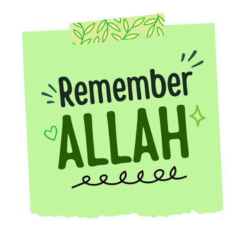 Remember Allah Islamic Faith Typography Quote, Muslim Spiritual Reminder Lettering with Green Botanical Doodle Design, Religious Inspirational Sticker, Isolated Transparent Background