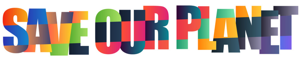Colorful typography design with save our planet environmental message © Mahadi